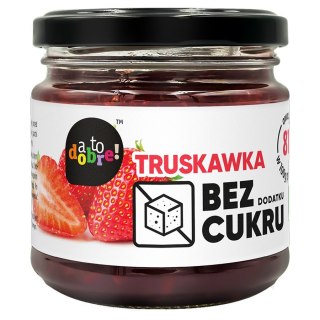 Truskawka bez dodatku cukru o konsystencji konfitury A To Dobre!, 195g