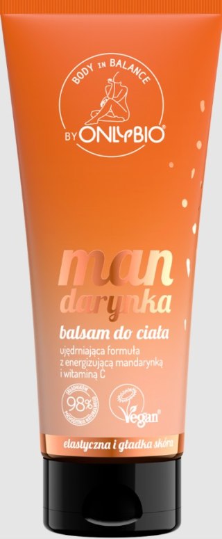 BALSAM DO CIAŁA MANDARYNKA 200 ml - ONLY BIO (BODY IN BALANCE)